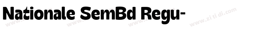 Nationale SemBd Regu字体转换 Nationale SemBd Regu字体转换